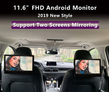 Load image into Gallery viewer, 11.6 Inch Android 9.0 2GB+16GB 4K 1080P Touch Screen Car Headrest Monitor WIFI/Bluetooth/USB/SD/HDMI/FM/Miracast/Mirror Link