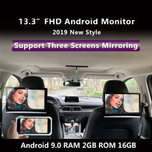 Load image into Gallery viewer, 13.3 Inch Android 9.0 Car Headrest Monitor Same Screen 4K 1080P Touch Screen WIFI/Bluetooth/USB/SD/HDMI/FM/Mirror Link/Miracast